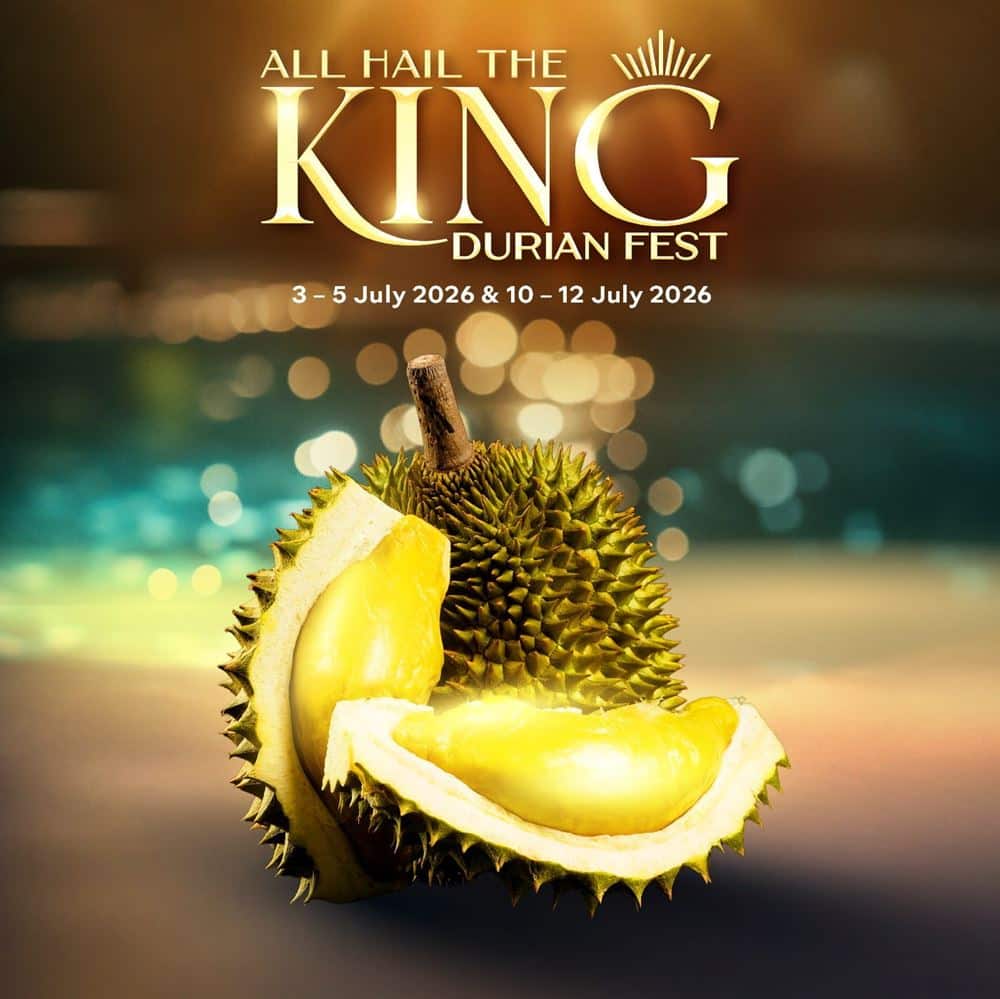 All Hail the King Durian Fest 2026